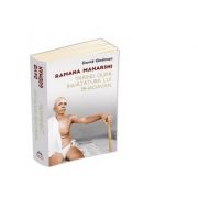 Traind dupa invatatura lui Bhagavan - Ramana Maharshi, David Godman Traind dupa invatatura lui Bhagavan - Ramana Maharshi, David Godman