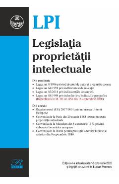 Legislatia proprietatii intelectuale Ed.4 Act. 18 octombrie 2020 Legislatia proprietatii intelectuale Ed.4 Act. 18 octombrie 2020