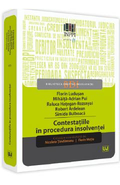 Contestatiile in procedura insolventei - Nicoleta Tandareanu, Florin Motiu Contestatiile in procedura insolventei - Nicoleta Tandareanu, Florin Motiu