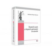 Drepturile morale si drepturile patrimoniale ale autorului - Andreea Paula Seucan Drepturile morale si drepturile patrimoniale ale autorului - Andreea Paula Seucan