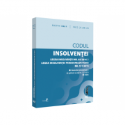 Codul insolventei. Legea insolventei nr. 85/2014 si Legea insolventei persoanelor fizice nr. 151/2015: martie 2021. Editie tiparita pe hartie alba Codul insolventei. Legea insolventei nr. 85/2014 si Legea insolventei persoanelor fizice nr. 151/2015: martie 2021. Editie tiparita pe hartie alba