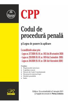 Codul de procedura penala si Legea de punere in aplicare Act. 5 ianuarie 2021 Codul de procedura penala si Legea de punere in aplicare Act. 5 ianuarie 2021