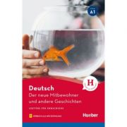 Der neue Mitbewohner und andere Geschichten Lekture mit Audios online - Leonhard Thoma Der neue Mitbewohner und andere Geschichten Lekture mit Audios online - Leonhard Thoma