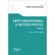 Drept constitutional si institutii politice. Volumul 2. Editia a 4-a - Bianca Selejan-Gutan Drept constitutional si institutii politice. Volumul 2. Editia a 4-a - Bianca Selejan-Gutan