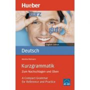 Kurzgrammatik Deutsch English Edition Ausgabe Englisch Zum Nachschlagen und Uben - Monika Reimann Kurzgrammatik Deutsch English Edition Ausgabe Englisch Zum Nachschlagen und Uben - Monika Reimann