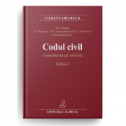 Codul civil. Comentariu pe articole. Editia 3 - Coordonator Flavius-Antoniu Baias, Eugen Chelaru, Rodica Constantinovici, Ioan Macovei Codul civil. Comentariu pe articole. Editia 3 - Coordonator Flavius-Antoniu Baias, Eugen Chelaru, Rodica Constantinovici, Ioan Macovei