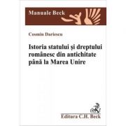 Istoria statului si dreptului romanesc din antichitate si pana la Marea Unire - Cosmin Dariescu Istoria statului si dreptului romanesc din antichitate si pana la Marea Unire - Cosmin Dariescu