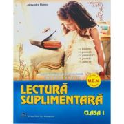 Lectura suplimentara pentru clasa I. Caiet de munca independenta Texte literare si aplicatii - Alexandra Manea Lectura suplimentara pentru clasa I. Caiet de munca independenta Texte literare si aplicatii - Alexandra Manea