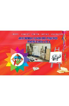 Arte vizuale si abilitati practice - Clasa 3 - Adina Grigore, Cristina Ipate-Toma Arte vizuale si abilitati practice - Clasa 3 - Adina Grigore, Cristina Ipate-Toma