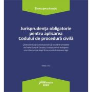 Jurisprudenta obligatorie pentru aplicarea Codului de procedura civila. Actualizata 3 ianuarie 2022 Jurisprudenta obligatorie pentru aplicarea Codului de procedura civila. Actualizata 3 ianuarie 2022