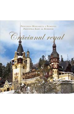 Craciunul regal - Principesa Margareta a Romaniei, Principele Radu al Romaniei Craciunul regal - Principesa Margareta a Romaniei, Principele Radu al Romaniei
