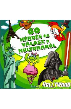 60 Kerdes es Valasz a Kulturarol. 60 de intrebari si raspunsuri despre arta 60 Kerdes es Valasz a Kulturarol. 60 de intrebari si raspunsuri despre arta