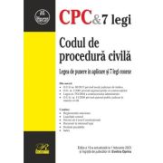 Codul de procedura civila. Legea de punere in aplicare si 7 legi conexe. Editia a 19-a actualizata la 1 februarie 2023 Codul de procedura civila. Legea de punere in aplicare si 7 legi conexe. Editia a 19-a actualizata la 1 februarie 2023