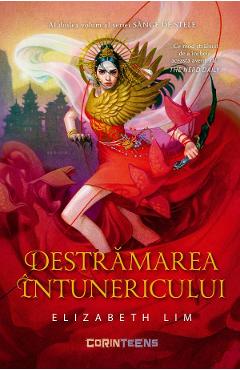 Destramarea intunericului. Vol.2 Seria Sange de stele - Elizabeth Lim Destramarea intunericului. Vol.2 Seria Sange de stele - Elizabeth Lim