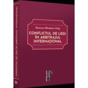 Conflictul de legi in arbitrajul international - Ramona Elisabeta Cirlig Conflictul de legi in arbitrajul international - Ramona Elisabeta Cirlig
