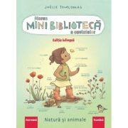 Marea minibiblioteca a cuvintelor. Natura si animalele. Germana-romana - Joëlle Tourlonias Marea minibiblioteca a cuvintelor. Natura si animalele. Germana-romana - Joëlle Tourlonias