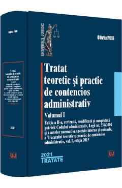 Tratat teoretic si practic de contencios administrativ Vol.1 - Oliviu Puie Tratat teoretic si practic de contencios administrativ Vol.1 - Oliviu Puie
