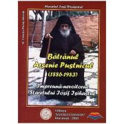 Batranul Arsenie Pustnicul, impreuna-nevoitorul staretului Iosif Isihastul - Iosif Dionisiatul Batranul Arsenie Pustnicul, impreuna-nevoitorul staretului Iosif Isihastul - Iosif Dionisiatul