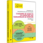 Admiterea in magistratura si in avocatura. Culegere de subiecte cu explicatii ale variantelor de raspuns. Vol. 3 - 2022 - Mihai Adrian Hotca Admiterea in magistratura si in avocatura. Culegere de subiecte cu explicatii ale variantelor de raspuns. Vol. 3 - 2022 - Mihai Adrian Hotca