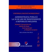 Administratia publica la 30 de ani de independenta a Republicii Moldova - Maria Orlov Administratia publica la 30 de ani de independenta a Republicii Moldova - Maria Orlov