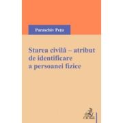 Starea civila, atribut de identificare a persoanei fizice - Paraschiv Petu Starea civila, atribut de identificare a persoanei fizice - Paraschiv Petu