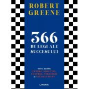 366 de legi ale succesului. Totul despre putere, seductie, control, strategie si natura umana - Robert Greene 366 de legi ale succesului. Totul despre putere, seductie, control, strategie si natura umana - Robert Greene