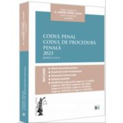 Codul Penal. Codul de Procedura Penala. Editia a 2-a - Andrei Viorel Iugan Codul Penal. Codul de Procedura Penala. Editia a 2-a - Andrei Viorel Iugan