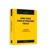 Codul fiscal. Codul de procedura fiscala. Actualizat la 1 octombrie 2019 Codul fiscal. Codul de procedura fiscala. Actualizat la 1 octombrie 2019