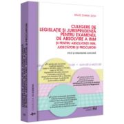 Culegere de legislatie si jurisprudenta pentru examenul de absolvire a INM si pentru absolventii INM, judecatori si procurori. Etica si organizare jud Culegere de legislatie si jurisprudenta pentru examenul de absolvire a INM si pentru absolventii INM, judecatori si procurori. Etica si organizare jud