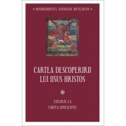Cartea descoperirii lui Iisus Hristos. Cateheze la Cartea Apocalipsei - Athanasie Mythilineos Cartea descoperirii lui Iisus Hristos. Cateheze la Cartea Apocalipsei - Athanasie Mythilineos
