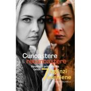 Cunoastere si recunoastere. Revelatii prin prisma celor sapte oglinzi eseniene - Amina Bunescu Cunoastere si recunoastere. Revelatii prin prisma celor sapte oglinzi eseniene - Amina Bunescu