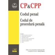 Codul penal. Codul de procedura penala. Editia a 32-a actualizata la 18 februarie 2024 - Petrut Ciobanu Codul penal. Codul de procedura penala. Editia a 32-a actualizata la 18 februarie 2024 - Petrut Ciobanu