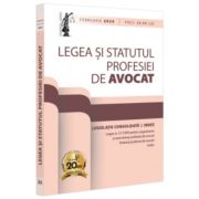 Legea si Statutul profesiei de avocat: februarie 2024. Legislatia profesiei de avocat. Editie tiparita pe hartie alba Legea si Statutul profesiei de avocat: februarie 2024. Legislatia profesiei de avocat. Editie tiparita pe hartie alba