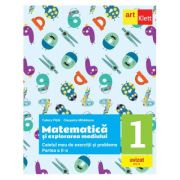 Matematica si explorarea mediului. Caietul meu de exercitii si probleme pentru clasa 1. Partea a 2-a - Tudora Pitila, Cleopatra Mihailescu Matematica si explorarea mediului. Caietul meu de exercitii si probleme pentru clasa 1. Partea a 2-a - Tudora Pitila, Cleopatra Mihailescu
