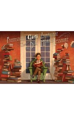 Fantasticele carti zburatoare ale dlui Morris Lessmore - William Joyce Fantasticele carti zburatoare ale dlui Morris Lessmore - William Joyce