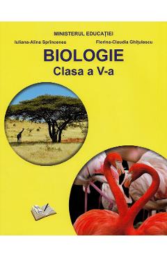 Biologie - Clasa 5 - Manual - Iuliana-Alina Sprincenea, Florina-Claudia Ghitulescu Biologie - Clasa 5 - Manual - Iuliana-Alina Sprincenea, Florina-Claudia Ghitulescu