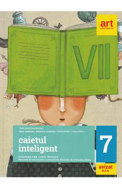 Caietul inteligent - Clasa 7 - Florin Ionita, Elena Carstocea, Monica H. Columban, Dorina Kudor, Lenuta Sfirlea Caietul inteligent - Clasa 7 - Florin Ionita, Elena Carstocea, Monica H. Columban, Dorina Kudor, Lenuta Sfirlea