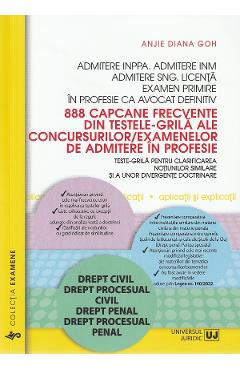 888 capcane frecvente din testele-grila ale concursurilor/examenelor de admitere in profesie - Anjie Diana Goh 888 capcane frecvente din testele-grila ale concursurilor/examenelor de admitere in profesie - Anjie Diana Goh