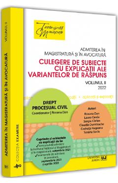 Admiterea in magistratura si in avocatura 2022. Vol.2 - Roxana Dan, Laura-Cristina Carcia, Sergiu Carlan, Claudia Dumitrache, Cristina Codruta Hageanu, Sorana Suciu Admiterea in magistratura si in avocatura 2022. Vol.2 - Roxana Dan, Laura-Cristina Carcia, Sergiu Carlan, Claudia Dumitrache, Cristina Codruta Hageanu, Sorana Suciu