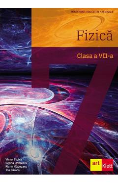 Fizica - Clasa 7 - Manual - Victor Stoica, Corina Dobrescu, Florin Macesanu, Ion Bararu Fizica - Clasa 7 - Manual - Victor Stoica, Corina Dobrescu, Florin Macesanu, Ion Bararu