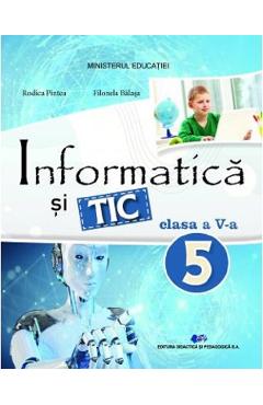Informatica si TIC - Clasa 5 - Manual - Rodica Pintea, Filonela Balasa Informatica si TIC - Clasa 5 - Manual - Rodica Pintea, Filonela Balasa