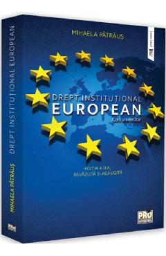 Drept institutional european. Curs universitar - Mihaela Patraus Drept institutional european. Curs universitar - Mihaela Patraus