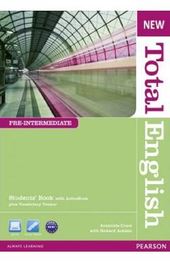 New Total English Pre-Intermediate Students' Book with Active Book Plus Vocabulary Trainer - Araminta Crace, Richard Acklam New Total English Pre-Intermediate Students' Book with Active Book Plus Vocabulary Trainer - Araminta Crace, Richard Acklam