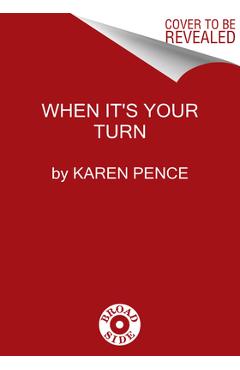 When It's Your Turn to Serve: Experiencing God's Grace in His Calling for Your Life - Karen Pence When It's Your Turn to Serve: Experiencing God's Grace in His Calling for Your Life - Karen Pence