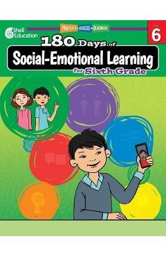 180 Days of Social-Emotional Learning for Sixth Grade: Practice, Assess, Diagnose - Jennifer Edgerton 180 Days of Social-Emotional Learning for Sixth Grade: Practice, Assess, Diagnose - Jennifer Edgerton