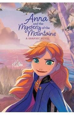 Anna and the Mystery of the Mountains (Disney Frozen) - Random House Disney Anna and the Mystery of the Mountains (Disney Frozen) - Random House Disney