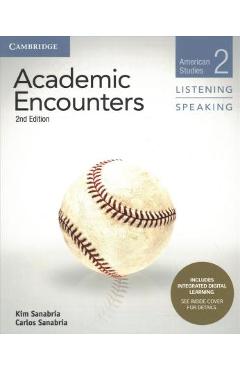 Academic Encounters Level 2 Student's Book Listening and Speaking with Integrated Digital Learning: American Studies - Bernard Seal Academic Encounters Level 2 Student's Book Listening and Speaking with Integrated Digital Learning: American Studies - Bernard Seal