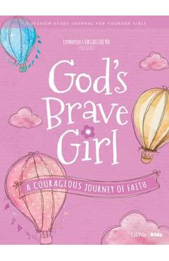 For Girls Like You: God's Brave Girl Younger Girls Study Journal: A Courageous Journey of Faith - Lifeway Kids For Girls Like You: God's Brave Girl Younger Girls Study Journal: A Courageous Journey of Faith - Lifeway Kids