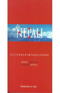 Nepali-English/English-Nepali Dictionary & Phrasebook - Prakash Raj Nepali-English/English-Nepali Dictionary & Phrasebook - Prakash Raj