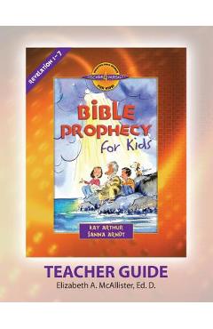 Discover 4 Yourself(r) Teacher Guide: Bible Prophecy for Kids - Elizabeth A. Mcallister Discover 4 Yourself(r) Teacher Guide: Bible Prophecy for Kids - Elizabeth A. Mcallister